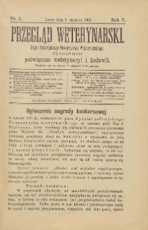 Przegląd Weterynarski : organ Galicyjskiego Towarzystwa Weterynarskiego : czasopismo poświęcone weterynaryi i hodowli, 1890 R. 5, nr 1