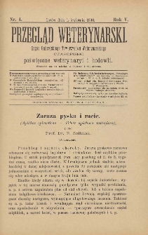 Przegląd Weterynarski : organ Galicyjskiego Towarzystwa Weterynarskiego : czasopismo poświęcone weterynaryi i hodowli, 1890 R. 5, nr 4