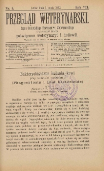 Przegląd Weterynarski : organ Galicyjskiego Towarzystwa Weterynarskiego : czasopismo poświęcone weterynaryi i hodowli, 1892 R. 7, nr 5