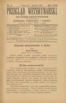 Przegląd Weterynarski : organ Galicyjskiego Towarzystwa Weterynarskiego : czasopismo poświęcone weterynaryi i hodowli, 1902 R. 17, nr 4