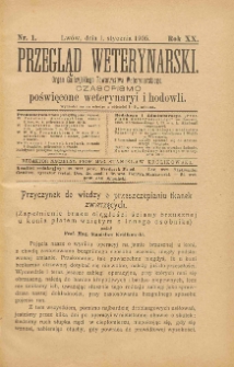 Przegląd Weterynarski : organ Galicyjskiego Towarzystwa Weterynarskiego : czasopismo poświęcone weterynaryi i hodowli, 1905 R. 20, nr 1