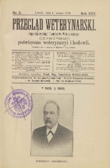 Przegląd Weterynarski : organ Galicyjskiego Towarzystwa Weterynarskiego : czasopismo poświęcone weterynaryi i hodowli, 1910 R. 25, nr 2