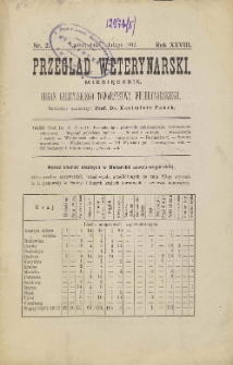 Przegląd Weterynarski : miesięcznik : organ Galicyjskiego Towarzystwa Weterynarskiego, 1913 R. 28, nr 2
