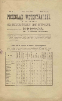 Przegląd Weterynarski : miesięcznik : organ Galicyjskiego Towarzystwa Weterynarskiego, 1914 R. 29, nr 7