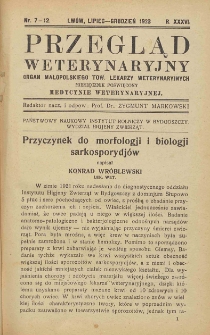 Przegląd Weterynaryjny : organ Małopolskiego Tow. Lekarzy Weterynaryjnych : miesięcznik poświęcony medycynie weterynaryjnej, 1923 R. 36, nr 7-12