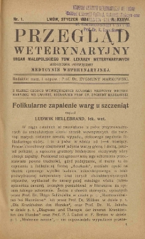 Przegląd Weterynaryjny : organ Małopolskiego Towarzystwa Lekarzy Weterynaryjnych : miesięcznik poświęcony medycynie weterynaryjnej, 1924 R. 37, nr 1