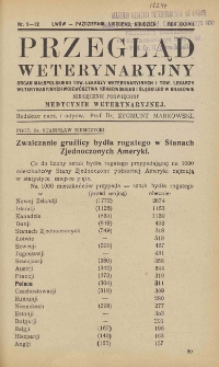 Przegląd Weterynaryjny : organ Małopolskiego Towarzystwa Lekarzy Weterynaryjnych i Tow. Lekarzy Weterynaryjnych Województwa Krakowskiego i Śląskiego w Krakowie : miesięcznik poświęcony medycynie weterynaryjnej, 1924 R. 37, nr 9-12 [właśc. 10-12]