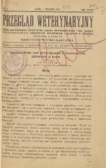 Przegląd Weterynaryjny : organ Małopolskiego Towarzystwa Lekarzy Weterynaryjnych i Tow. Lekarzy Weterynaryjnych Województwa Krakowskiego i Śląskiego w Krakowie : miesięcznik poświęcony medycynie weterynaryjnej, 1925 R. 38, nr 1