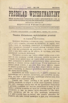 Przegląd Weterynaryjny : organ Małopolskiego Towarzystwa Lekarzy Weterynaryjnych i Tow. Lekarzy Weterynaryjnych Województwa Krakowskiego i Śląskiego w Krakowie : miesięcznik poświęcony medycynie weterynaryjnej, 1925 R. 38, nr 5