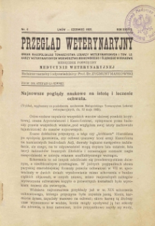 Przegląd Weterynaryjny : organ Małopolskiego Towarzystwa Lekarzy Weterynaryjnych i Tow. Lekarzy Weterynaryjnych Województwa Krakowskiego i Śląskiego w Krakowie : miesięcznik poświęcony medycynie weterynaryjnej, 1925 R. 38, nr 6
