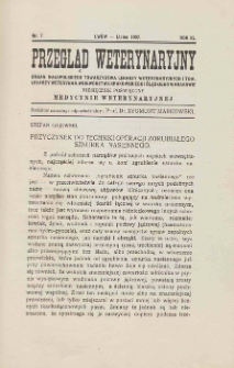 Przegląd Weterynaryjny : organ Małopolskiego Towarzystwa Lekarzy Weterynaryjnych i Tow. Lekarzy Weterynaryjnych Województwa Krakowskiego i Śląskiego w Krakowie : miesięcznik poświęcony medycynie weterynaryjnej, 1927 R. 40, nr 7