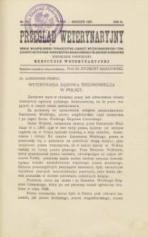 Przegląd Weterynaryjny : organ Małopolskiego Towarzystwa Lekarzy Weterynaryjnych i Tow. Lekarzy Weterynaryjnych Województwa Krakowskiego i Śląskiego w Krakowie : miesięcznik poświęcony medycynie weterynaryjnej, 1927 R. 40, nr 12