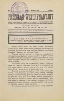 Przegląd Weterynaryjny : organ Małopolskiego Towarzystwa Lekarzy Weterynaryjnych i Tow. Lekarzy Weterynar. Województwa Krakowskiego i Śląskiego w Krakowie : miesięcznik poświęcony medycynie weterynaryjnej, 1928 R. 41, nr 3