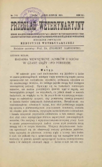 Przegląd Weterynaryjny : organ Małopolskiego Towarzystwa Lekarzy Weterynaryjnych i Tow. Lekarzy Weterynar. Województwa Krakowskiego i Śląskiego w Krakowie : miesięcznik poświęcony medycynie weterynaryjnej, 1928 R. 41, nr 7-8