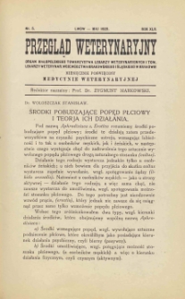Przegląd Weterynaryjny : organ Małopolskiego Towarzystwa Lekarzy Weterynaryjnych i Tow. Lekarzy Weterynar. Województwa Krakowskiego i Śląskiego w Krakowie : miesięcznik poświęcony medycynie weterynaryjnej, 1929 R. 42, nr 5