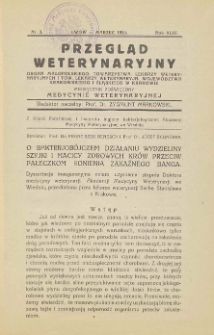 Przegląd Weterynaryjny : organ Małopolskiego Towarzystwa Lekarzy Weterynaryjnych i Tow. Lekarzy Weterynaryjn. Województwa Krakowskiego i Śląskiego w Krakowie : miesięcznik poświęcony medycynie weterynaryjnej, 1930 R. 43, nr 3