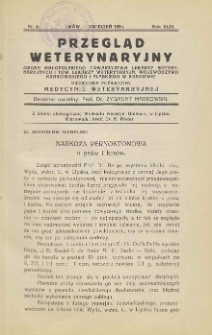 Przegląd Weterynaryjny : organ Małopolskiego Towarzystwa Lekarzy Weterynaryjnych i Tow. Lekarzy Weterynaryjn. Województwa Krakowskiego i Śląskiego w Krakowie : miesięcznik poświęcony medycynie weterynaryjnej, 1930 R. 43, nr 4