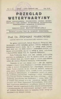 Przegląd Weterynaryjny : organ Małopolskiego Towarzystwa Lekarzy Weterynaryjnych i Tow. Lekarzy Weterynaryjn. Województwa Krakowskiego i Śląskiego w Krakowie : miesięcznik poświęcony medycynie weterynaryjnej, 1930 R. 43, nr 7[-8]
