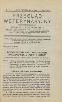 Przegląd Weterynaryjny : miesięcznik poświęcony medycynie weterynaryjnej : wychodzi przy współpracy grona profesorów Akademji Medycyny Weterynaryjnej i Lwowskiego Oddziału Zrzeszenia Lekarzy Weterynaryjnych Rzeczypospolitej Polskiej we Lwowie, 1931 R. 44, nr 10