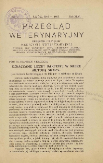 Przegląd Weterynaryjny : miesięcznik poświęcony medycynie weterynaryjnej : wychodzi przy współpracy grona profesorów Akademjii Medycyny Weterynaryjnej i Lwowskiego Koła Zrzeszenia Lekarzy Weterynaryjnych Rzeczypospolitej Polskiej we Lwowie, 1933 R. 46, nr 5