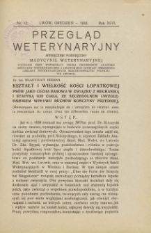Przegląd Weterynaryjny : miesięcznik poświęcony medycynie weterynaryjnej : wychodzi przy współpracy grona profesorów Akademjii Medycyny Weterynaryjnej i Lwowskiego Koła Zrzeszenia Lekarzy Weterynaryjnych Rzeczypospolitej Polskiej we Lwowie, 1933 R. 46, nr 12