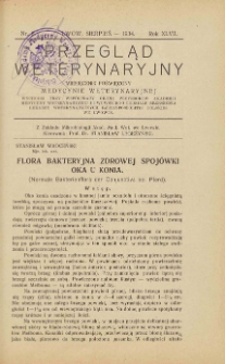 Przegląd Weterynaryjny : miesięcznik poświęcony medycynie weterynaryjnej : wychodzi przy współpracy grona profesorów Akademji Medycyny Weterynaryjnej i Lwowskiego Oddziału Zrzeszenia Lekarzy Weterynaryjnych Rzeczypospolitej Polskiej we Lwowie, 1934 R. 47, nr 8