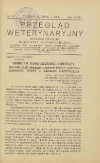 Przegląd Weterynaryjny : miesięcznik poświęcony medycynie weterynaryjnej : wychodzi przy współpracy grona profesorów Akademji Medycyny Weterynaryjnej i Lwowskiego Oddziału Zrzeszenia Lekarzy Weterynaryjnych Rzeczypospolitej Polskiej we Lwowie, 1935 R. 48, nr 8