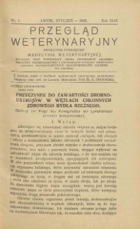 Przegląd Weterynaryjny : miesięcznik poświęcony medycynie weterynaryjnej : wychodzi przy współpracy grona profesorów Akademji Medycyny Weterynaryjnej i Lwowskiego Koła Zrzeszenia Lekarzy Weterynaryjnych Rzeczypospolitej Polskiej we Lwowie, 1936 R. 49, nr 1