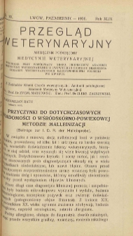 Przegląd Weterynaryjny : miesięcznik poświęcony medycynie weterynaryjnej : wychodzi przy współpracy grona profesorów Akademii Medycyny Weterynaryjnej i Lwowskiego Koła Zrzeszenia Lekarzy Weterynaryjnych Rzeczypospolitej Polskiej we Lwowie, 1936 R. 49, nr 10