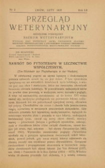 Przegląd Weterynaryjny : miesięcznik poświęcony naukom weterynaryjnym : wychodzi przy współpracy grona profesorów Akademii Medycyny Weterynaryjnej i Lwowskiego Oddziału Zrzeszenia Lekarzy Weterynaryjnych Rzeczypospolitej Polskiej we Lwowie, 1937 R. 52, nr 2