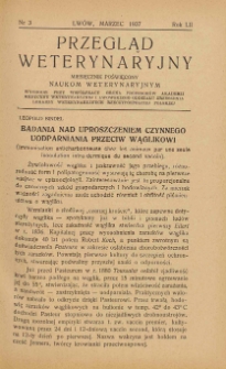 Przegląd Weterynaryjny : miesięcznik poświęcony naukom weterynaryjnym : wychodzi przy współpracy grona profesorów Akademii Medycyny Weterynaryjnej i Lwowskiego Oddziału Zrzeszenia Lekarzy Weterynaryjnych Rzeczypospolitej Polskiej we Lwowie, 1937 R. 52, nr 3