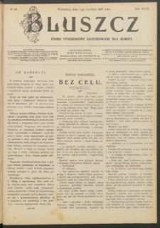 Bluszcz : pismo tygodniowe ilustrowane dla kobiet, 1907 R. 43, nr 48 + Dodatek