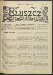 Bluszcz : pismo tygodniowe ilustrowane poświęcone sprawom kobiecym, 1912 R. 48, nr 11