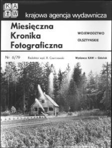 [Strona tytułowa "Miesięcznej Kroniki Fotograficznej : województwo olsztyńskie" nr 6/79]