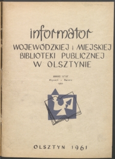 Informator Wojewódzkiej i Miejskiej Biblioteki Publicznej w Olsztynie, 1961, z. 1