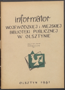 Informator Wojewódzkiej i Miejskiej Biblioteki Publicznej w Olsztynie, 1961, z. 3-4