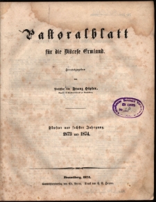 Pastoralblatt für die Diözese Ermland : fünfter und sechster Jahrgang 1873 und 1874