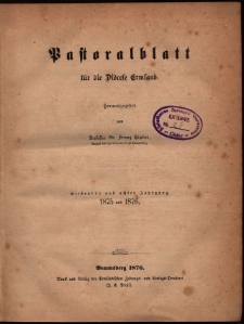 Pastoralblatt für die Diözese Ermland : sachregister des siebenten und achten Jahrganges 1875 und 1876
