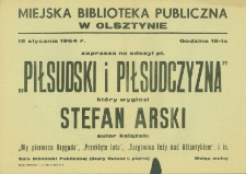 Odczyt pt. "Piłsudski i piłsudczyzna""