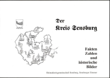 Der Kreis Sensburg. Fakten, Zahlen und historische Bilder