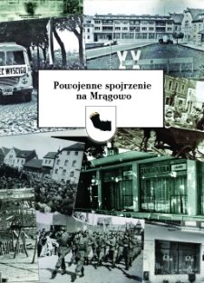 Powojenne spojrzenie na Mrągowo