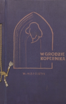 W grodzie Kopernika w roku kopernikowskim