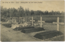Der Krieg im Osten. Lyck - Heldengräber auf dem neuen Friedhof